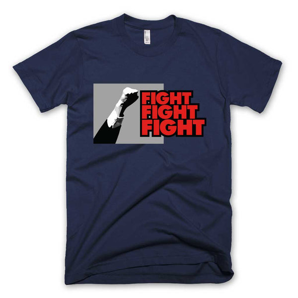 Fight Fight Fight T-shirt