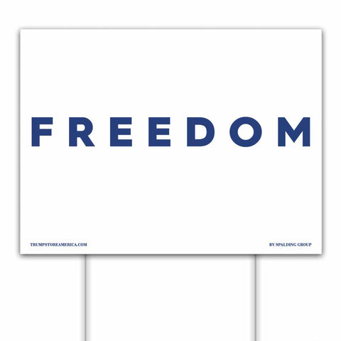 Freedom Yard Sign V2