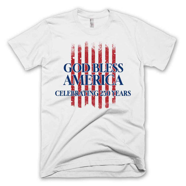 God Bless America - 250 Years T-shirt