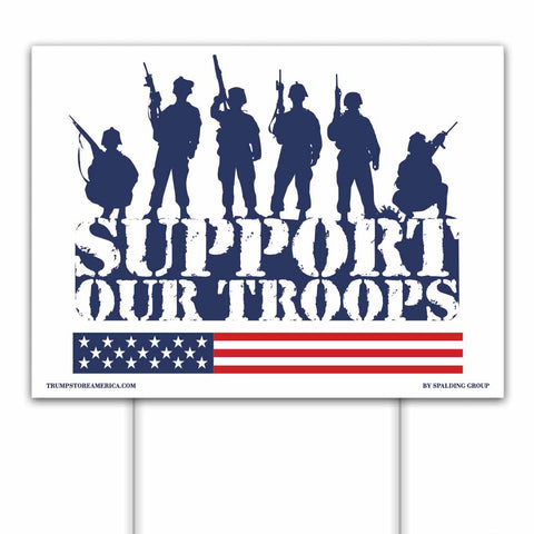Support Our Troops Yard Sign