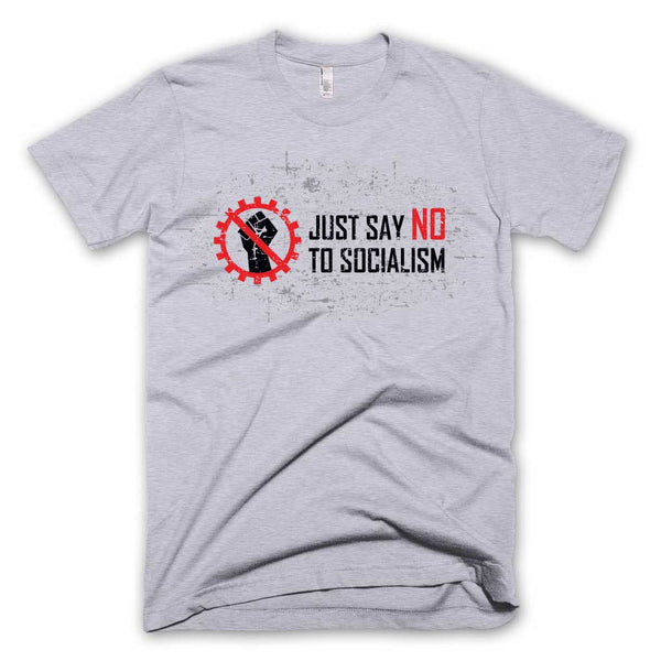 Say No To Socialism T-shirt