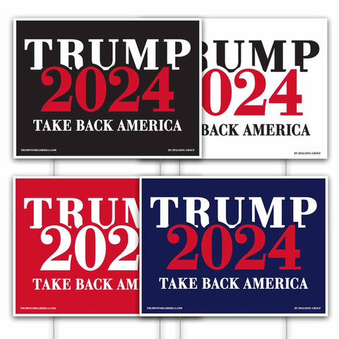Trump 2024 Yard Sign 4 pack - Take Back America