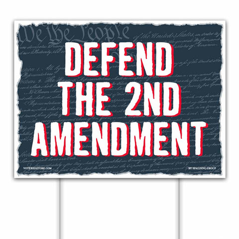 Defend the 2nd Amendment Yard Sign