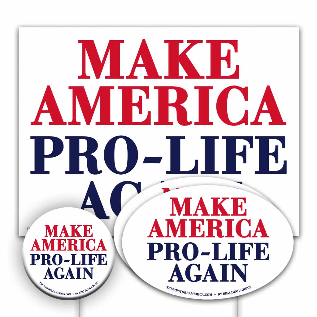 Yard Sign Kit - Make America Pro-Life Again