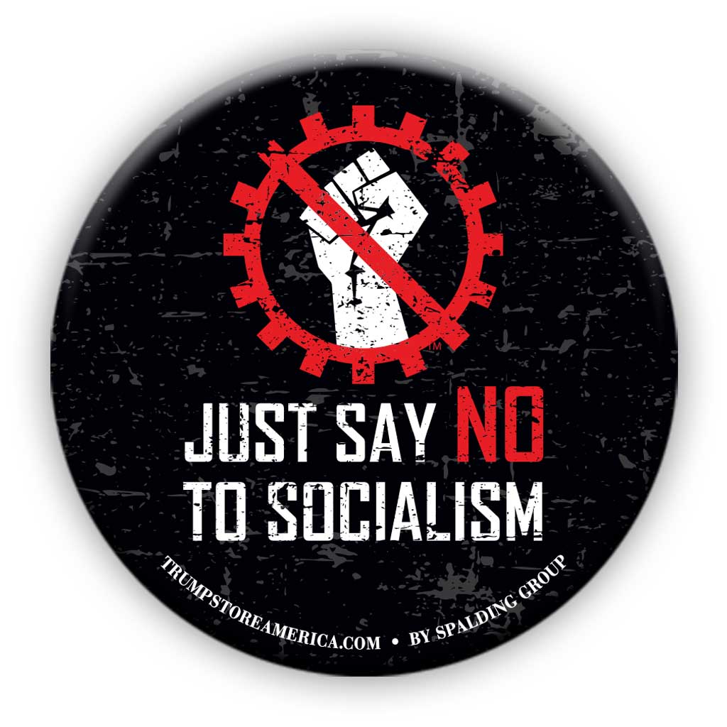 Say No To Socialism Button